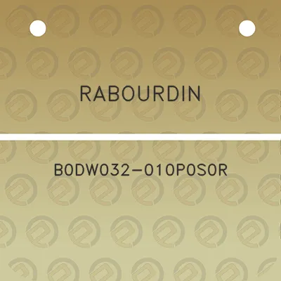 rabourdin-b0dw032-010p0s0r