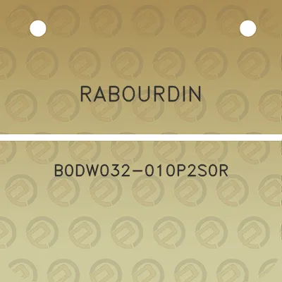 rabourdin-b0dw032-010p2s0r