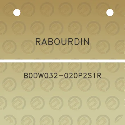 rabourdin-b0dw032-020p2s1r