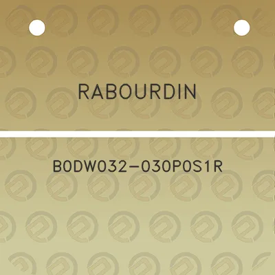 rabourdin-b0dw032-030p0s1r