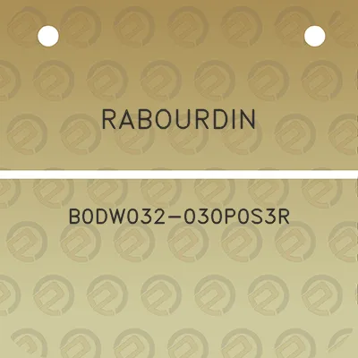 rabourdin-b0dw032-030p0s3r