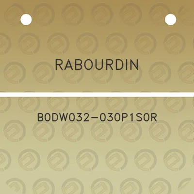 rabourdin-b0dw032-030p1s0r