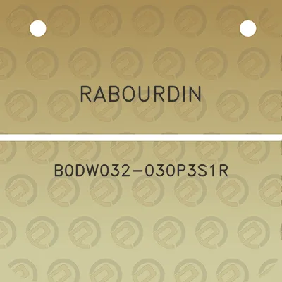 rabourdin-b0dw032-030p3s1r