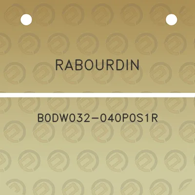 rabourdin-b0dw032-040p0s1r