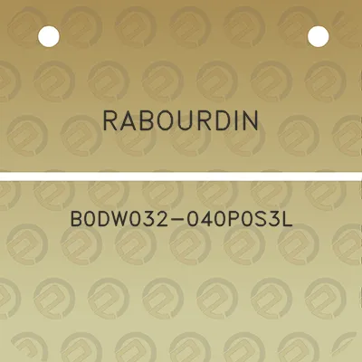 rabourdin-b0dw032-040p0s3l