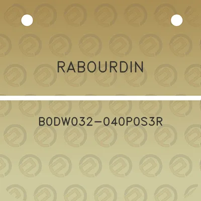 rabourdin-b0dw032-040p0s3r