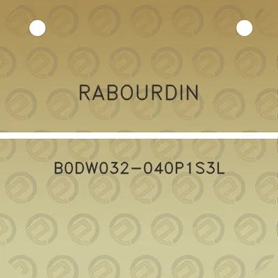 rabourdin-b0dw032-040p1s3l