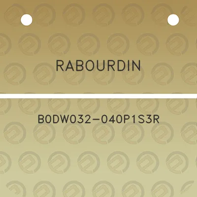 rabourdin-b0dw032-040p1s3r