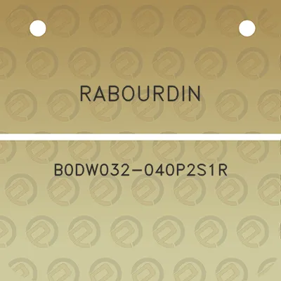 rabourdin-b0dw032-040p2s1r