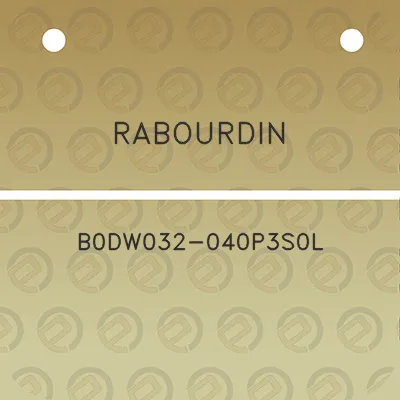 rabourdin-b0dw032-040p3s0l