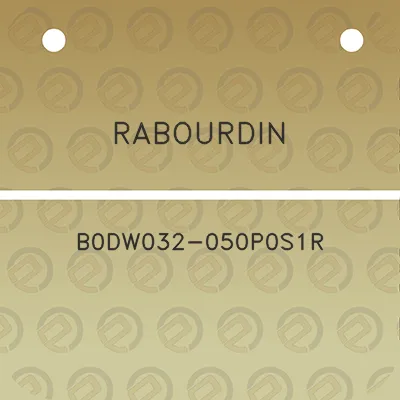 rabourdin-b0dw032-050p0s1r