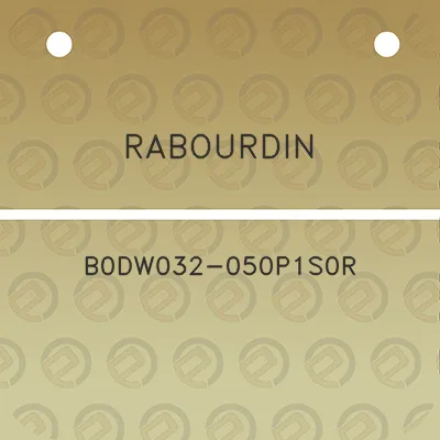 rabourdin-b0dw032-050p1s0r