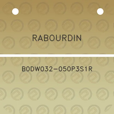 rabourdin-b0dw032-050p3s1r