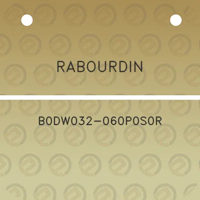 rabourdin-b0dw032-060p0s0r