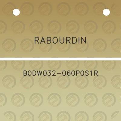 rabourdin-b0dw032-060p0s1r