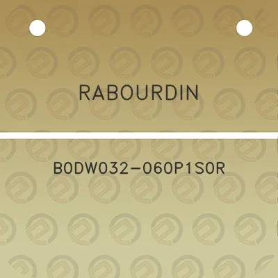 rabourdin-b0dw032-060p1s0r