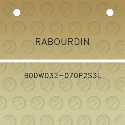 rabourdin-b0dw032-070p2s3l