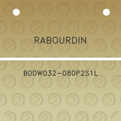 rabourdin-b0dw032-080p2s1l