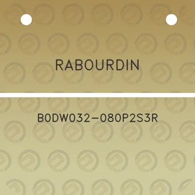 rabourdin-b0dw032-080p2s3r