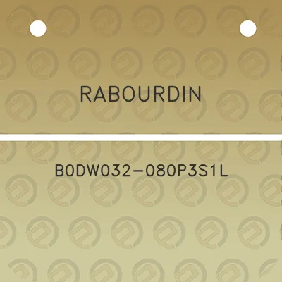 rabourdin-b0dw032-080p3s1l