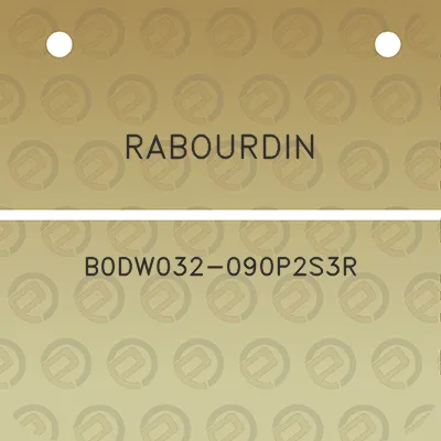 rabourdin-b0dw032-090p2s3r