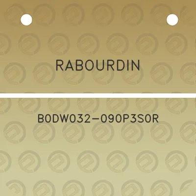 rabourdin-b0dw032-090p3s0r