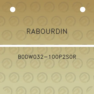 rabourdin-b0dw032-100p2s0r