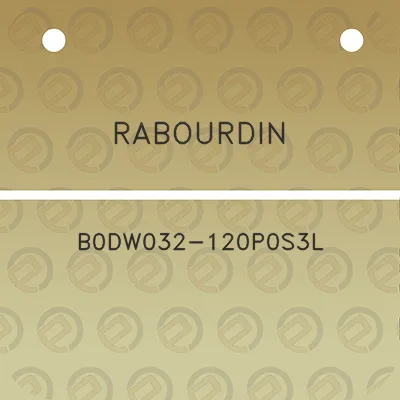 rabourdin-b0dw032-120p0s3l