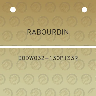 rabourdin-b0dw032-130p1s3r