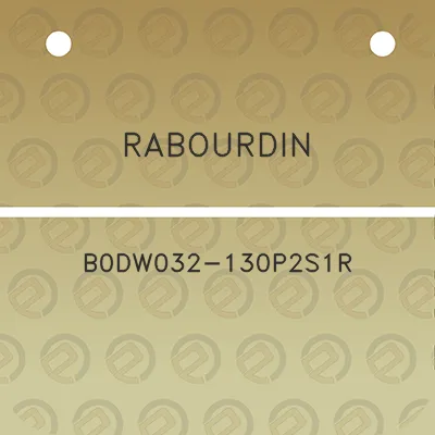 rabourdin-b0dw032-130p2s1r