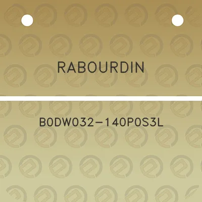 rabourdin-b0dw032-140p0s3l