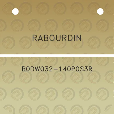 rabourdin-b0dw032-140p0s3r