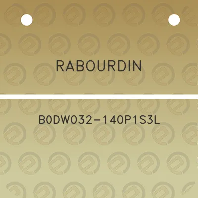 rabourdin-b0dw032-140p1s3l