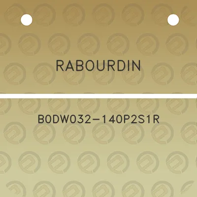 rabourdin-b0dw032-140p2s1r