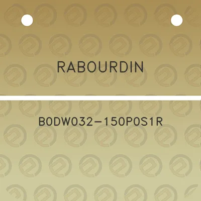 rabourdin-b0dw032-150p0s1r