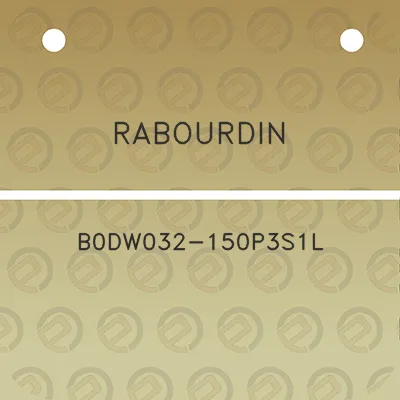 rabourdin-b0dw032-150p3s1l