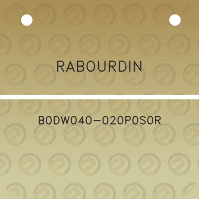 rabourdin-b0dw040-020p0s0r