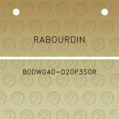 rabourdin-b0dw040-020p3s0r