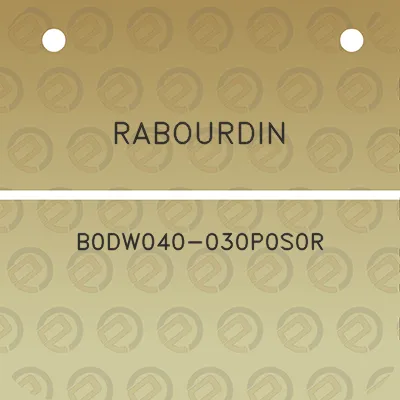 rabourdin-b0dw040-030p0s0r