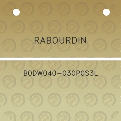 rabourdin-b0dw040-030p0s3l