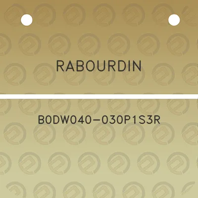 rabourdin-b0dw040-030p1s3r