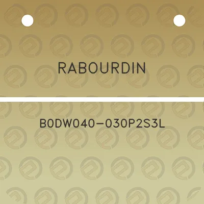rabourdin-b0dw040-030p2s3l
