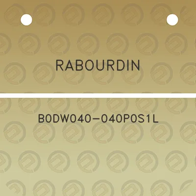 rabourdin-b0dw040-040p0s1l