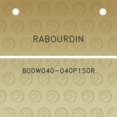 rabourdin-b0dw040-040p1s0r