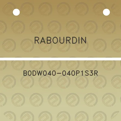 rabourdin-b0dw040-040p1s3r