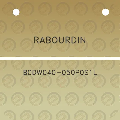 rabourdin-b0dw040-050p0s1l