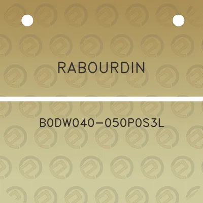 rabourdin-b0dw040-050p0s3l