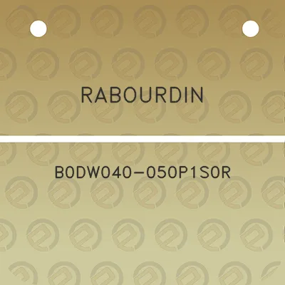 rabourdin-b0dw040-050p1s0r