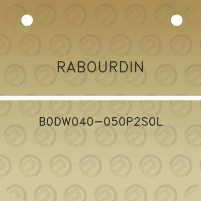 rabourdin-b0dw040-050p2s0l