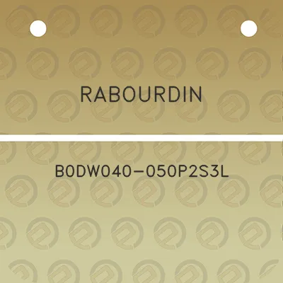 rabourdin-b0dw040-050p2s3l